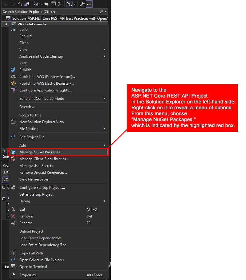Screenshot: Right-clicking on ASP.net Core Rest API Project in Solution Explorer. Menu options appear, with 'Manage NuGet Packages' highlighted in red by Ziggy Rafiq