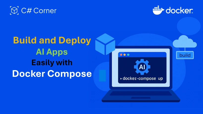 Build and Deploy AI Apps Easily with Docker Compose