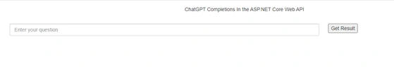 ChatGPT Completions In .NET Core Web API & Angular15