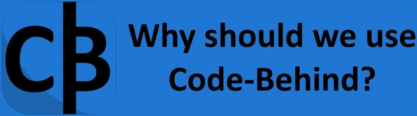 Why Code Behind