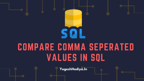 Compare Comma Seperated Values in SQL
