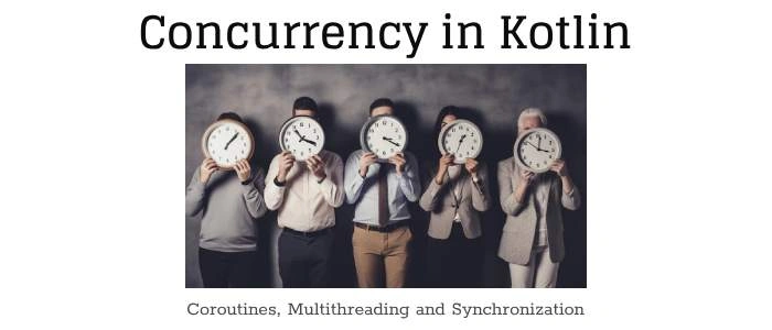 Concurrency in Kotlin