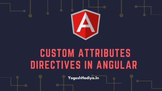 Custom Attribute Directive In Angular