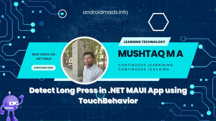 implement a long press gesture in .NET MAUI using TouchBehavior from the MAUI Community Toolkit