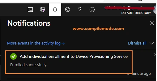 Device Enrollments Using Azure IoT Hub Device Provisioning Service
