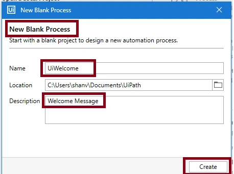 Display Welcome Message Using UiPath Studio