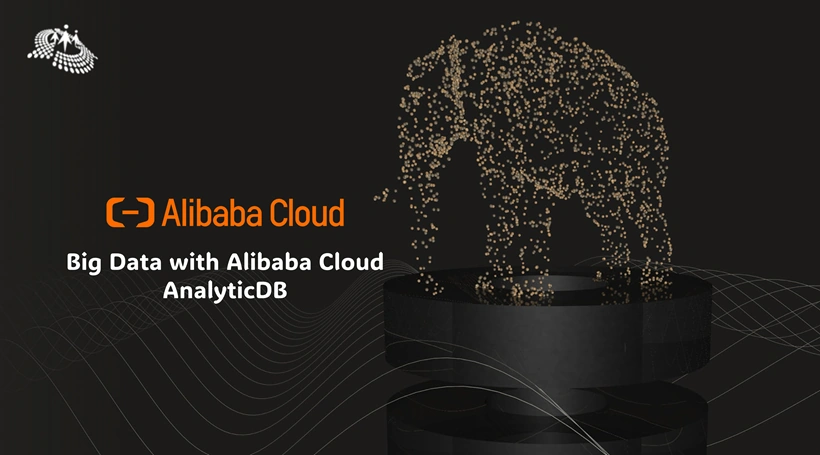 Alibaba Cloud- Big data with Alibaba cloud AnalyticDB