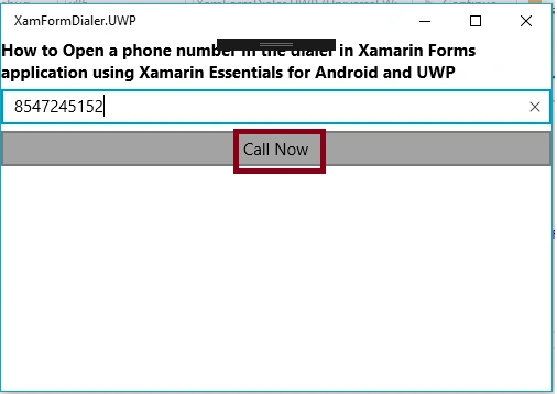 How To Open A Phone Number In The Dialer In Xamarin Forms Application Using Xamarin Essentials For Android And UWP