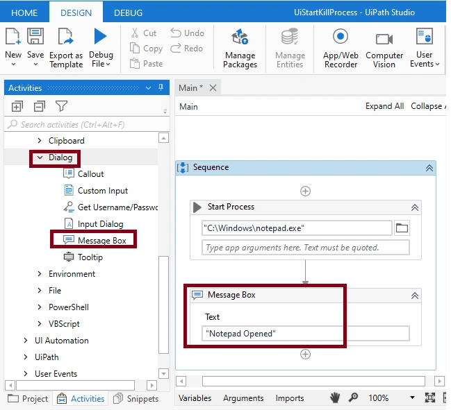 How to use Start/Kill process Activity in UiPath using UiPath Studio