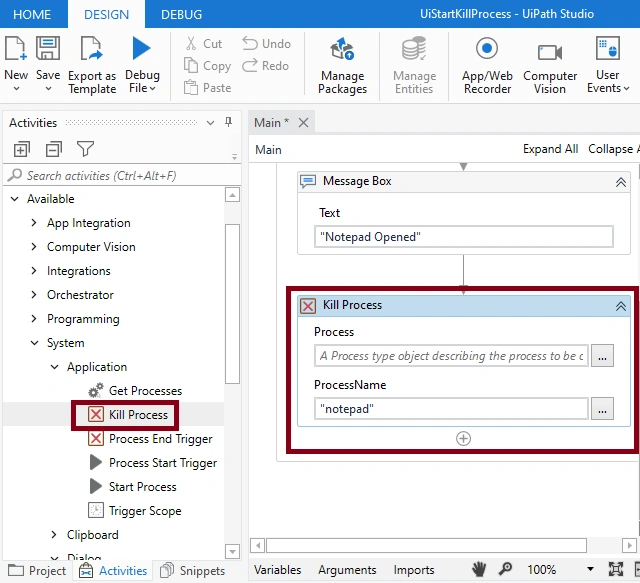 How to use Start/Kill process Activity in UiPath using UiPath Studio