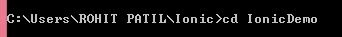 navigate to project folder - cd IonicDemo