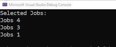 Job Sequencing Problem in C#