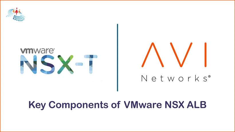 Key Components of VMware NSX ALB