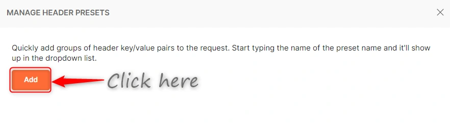 Postman adding Preset Headers