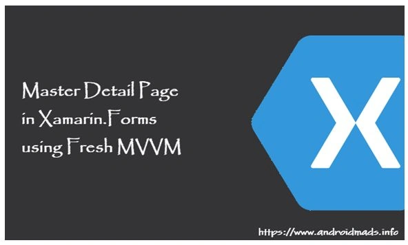 Master Detail Page In Xamarin.Forms Using Fresh MVVM