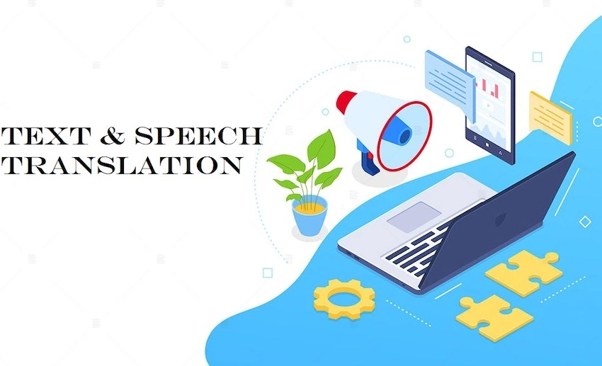 Translate Text and Speech