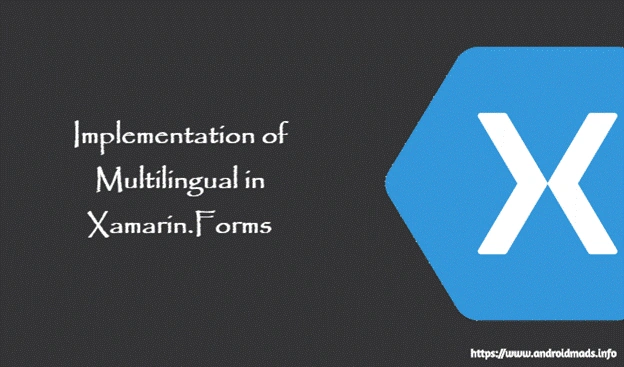 Multilingual Implementation Using Xamarin.Forms