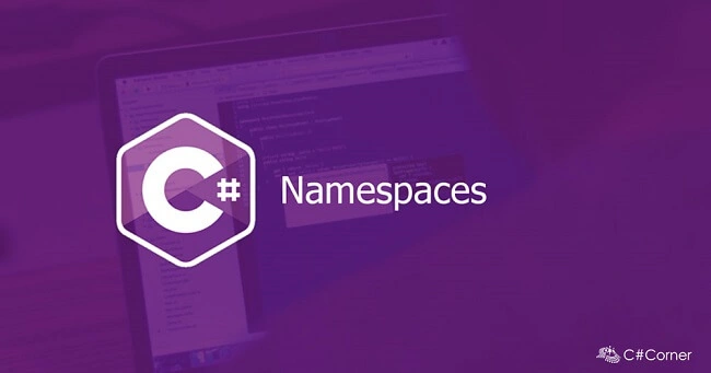 Namespaces in C#