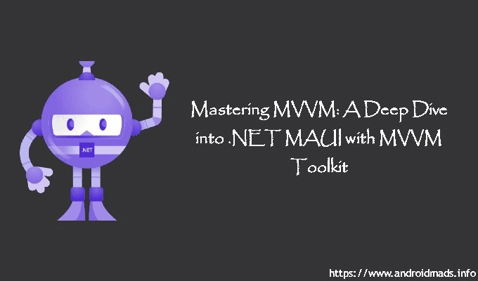 .Net MAUI- MVVM Toolkit