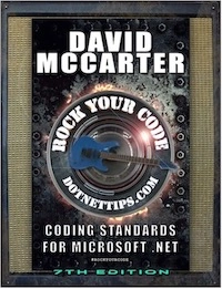 Rock Your Code: Coding Standards for Microsoft .NET