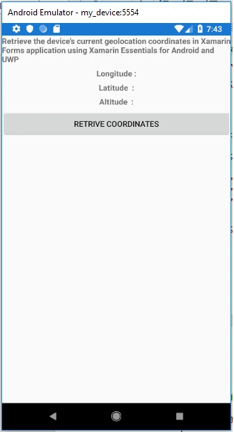 Retrieve Geo Location Coordinates In Xamarin Forms Application Using Xamarin Essentials For Android And UWP