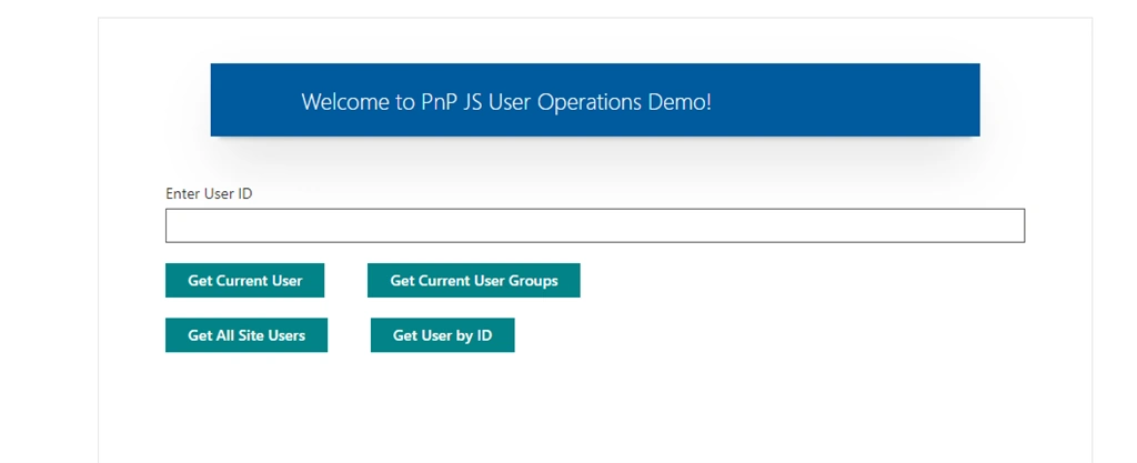 SharePoint User Operations Demo Using PnP JS In React Based SPFx Webpart