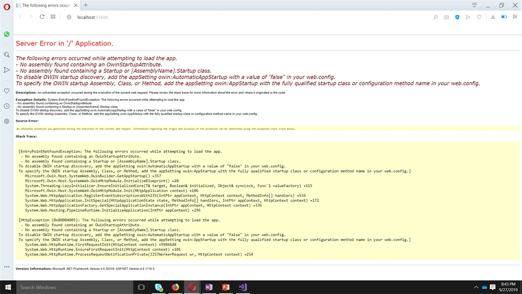 Error – No assembly found containing an OwinStartupAttribute No assembly found containing a Startup or [AssemblyName].Startup class