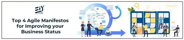 Top 4 Agile Manifestos For Improving Your Business Status