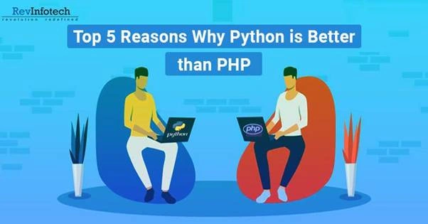 Top 5 Reasons Why Python is better than PHP