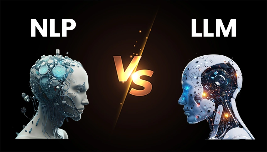 NLP Vs LLM