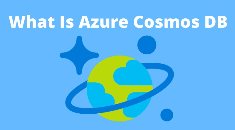 What Is Azure Cosmos DB