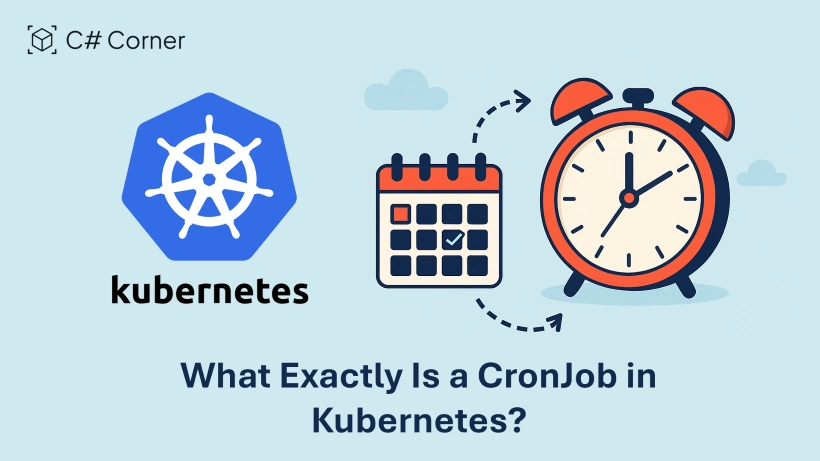 What Exactly Is a CronJob in Kubernetes?