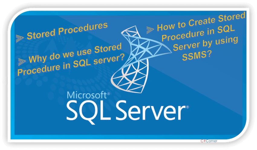 Why we use Stored Procedure in SQL