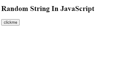 Create Random Strings Using JavaScript