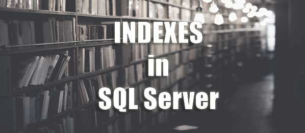 Quick View of Indexes in SQL Server