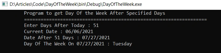C# Program to Get Day Of The Week After Some Days