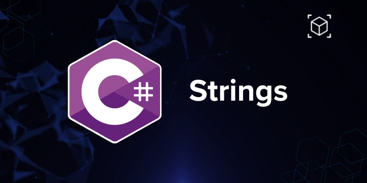C# Strings