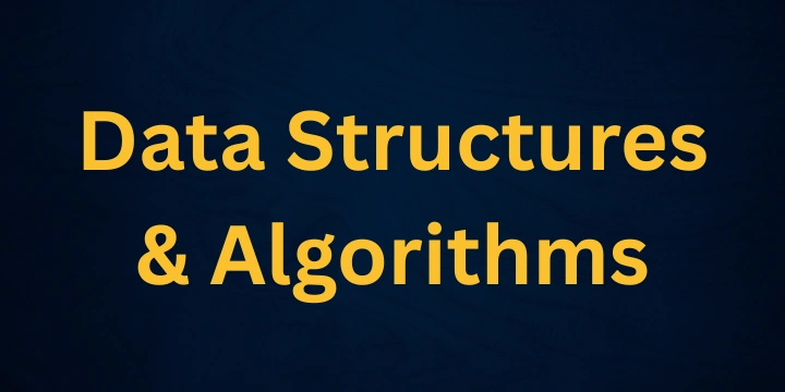 Data Structures & Algorithms