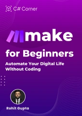 Make.com for Beginners:  Automate Your Digital Life Without Coding