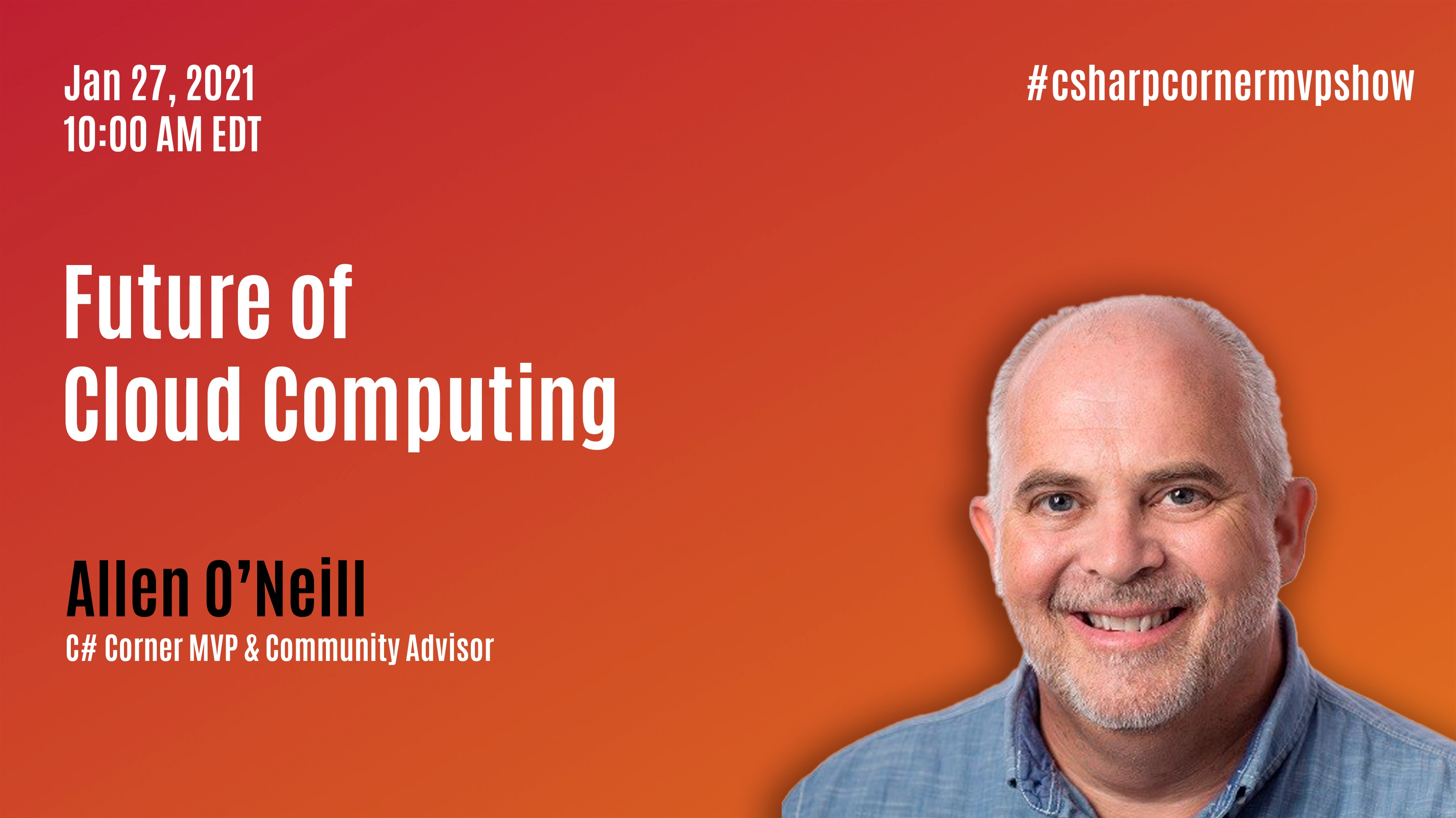 Future of cloud computing - MVP Show Ft. Allen ONeill