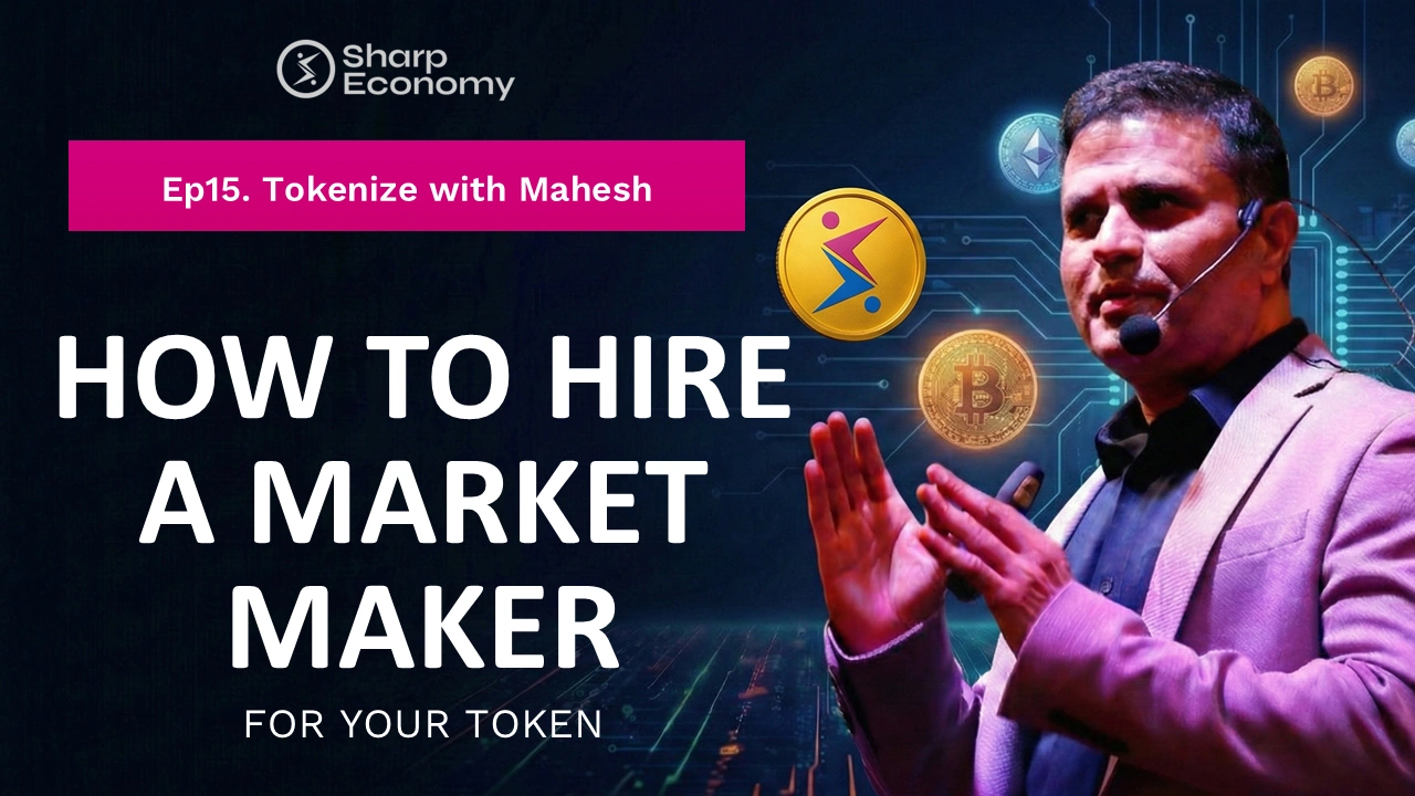 How to Hire a Market Maker for Your Token: Tokenize with Mahesh Ep.15