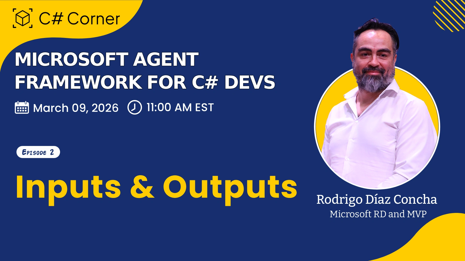 Inputs & Outputs: Microsoft Agent Framework for C# Devs - Ep.2
