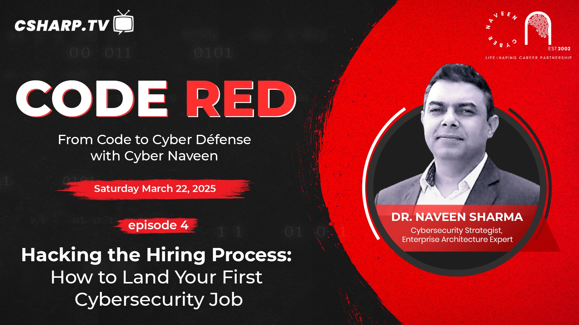 Hacking the Hiring Process: How to Land Your First Cybersecurity Job - Code Red: Ep.4