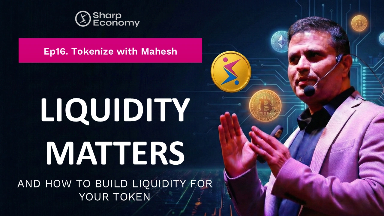 Liquidity Matters - How to Build Liquidity for Your Token | Tokenize with Mahesh Ep.16