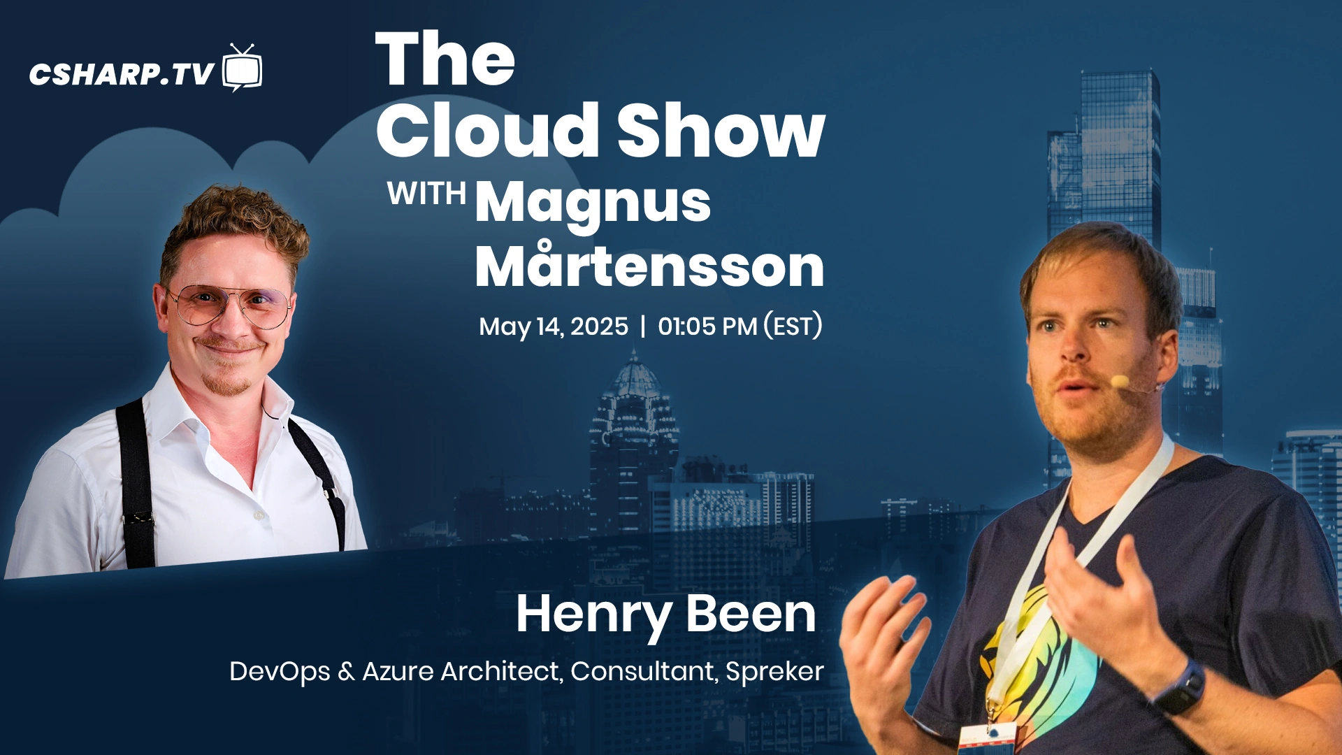 The Cloud Show with Magnus Mårtensson ft. Henry Been - Ep: 69