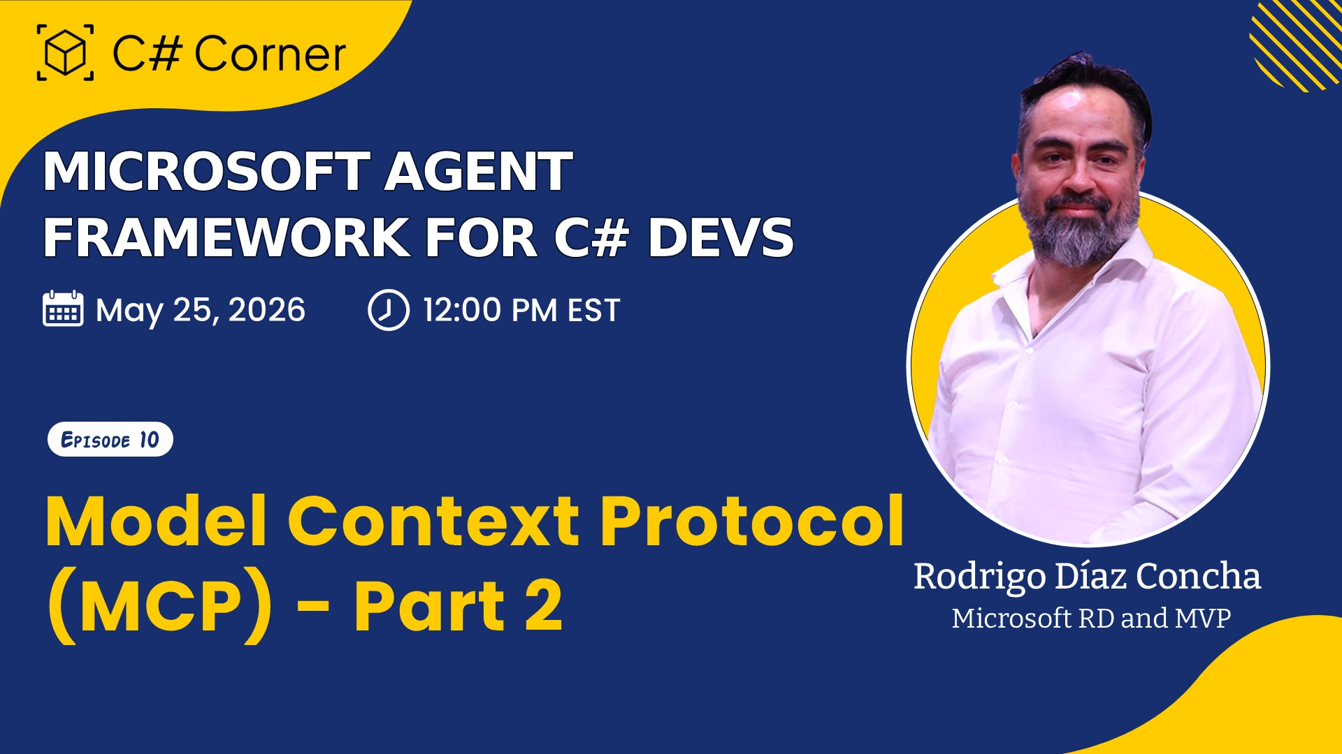 Microsoft Agent Framework for C# Devs: Understanding MCP (Model Context Protocol) - Part 2 - Ep. 10